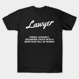 Lawyer Life T-Shirt